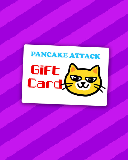Pancake Attack! Gift Cards!
